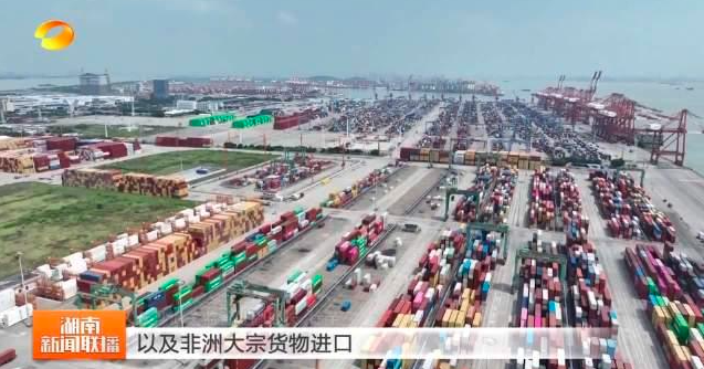 前4个月湖南对非出口同比增长6.3% 南非为湖南对非洲第一大贸易国