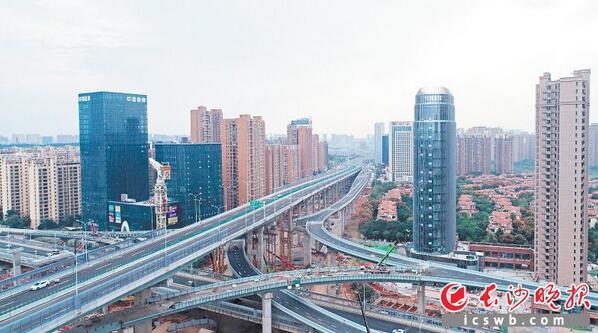 长沙湘府路快速路主线今起全线通车 河西15分钟开到高铁站